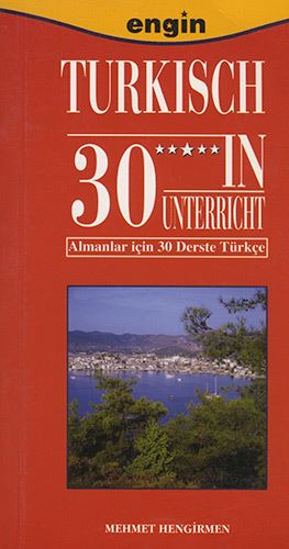 Almanlar için 30 Derste Türkçe - Turkisch in 30 Unterricht