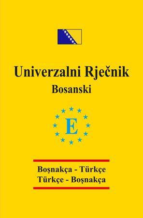 Boşnakça Cep Universal Sözlük - Univerzalni Rječnik Bosanski  